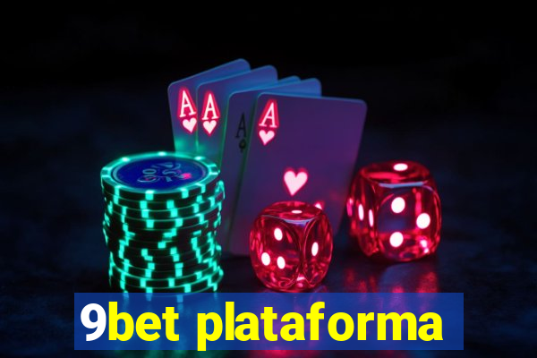 9bet plataforma